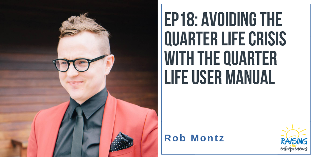 EP18: Avoiding the Quarter Life Crisis with the Quarter Life User Manual