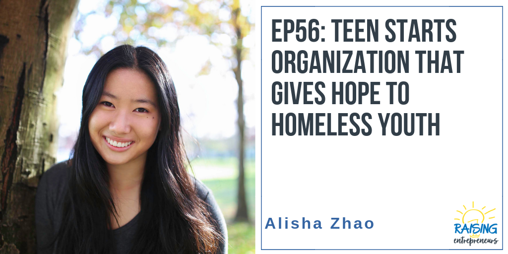 EP56: Teen Starts Organization that Gives Hope to Homeless Youth