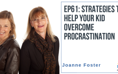EP61: Strategies to Help Your Kid Overcome Procrastination